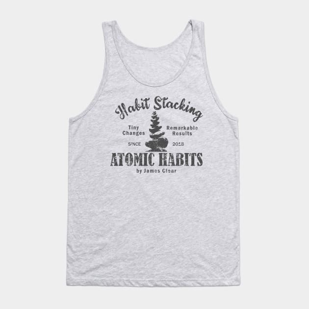 Habit Stacking (Atomic Habits - James Clear) Tank Top by TKsuited